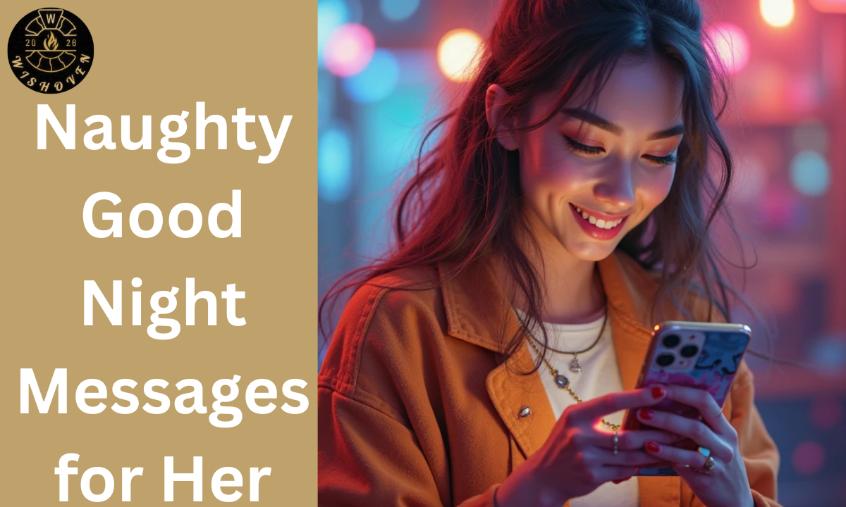 Naughty Messages for Her