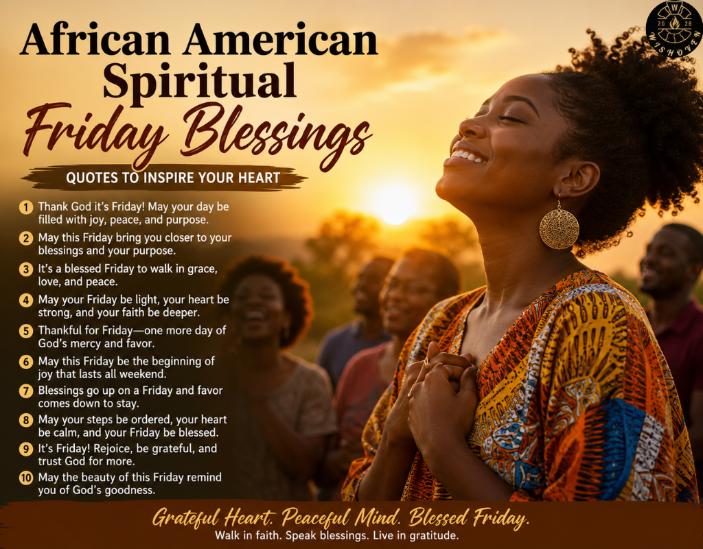 African American Spiritual Friday Blessings Quotes