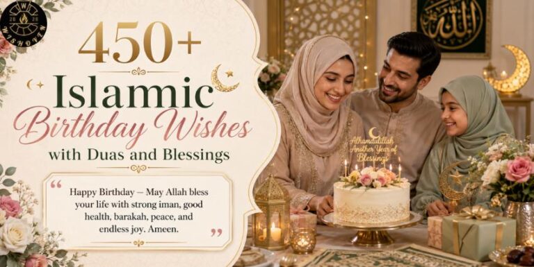 450+ Islamic Birthday Wishes with Duas and Blessings