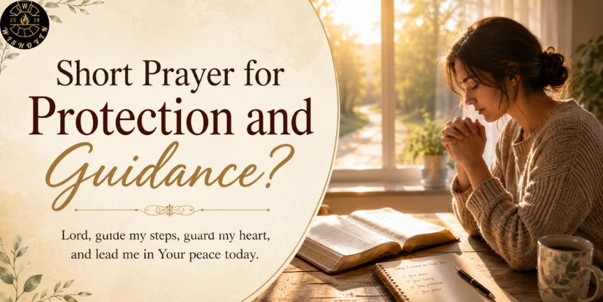 Short Prayer for Protection and Guidance