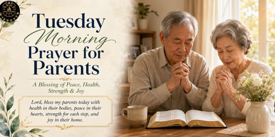 Tuesday Morning Prayer for Parents